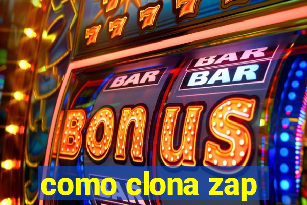 como clona zap